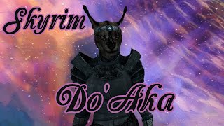 Skyrim DoAka Part 82 [upl. by Hort]