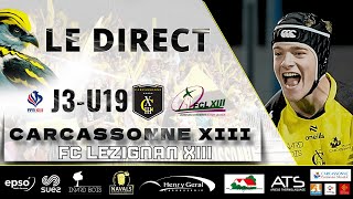 U19 ELITE  J3  Carcassonne XIII V FC Lézignan XIII [upl. by Baram]