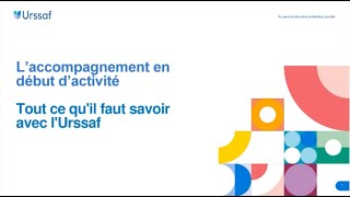 Webconférence de lAdie  Laccompagnement en début dactivité avec lURSSAF [upl. by Lillywhite]