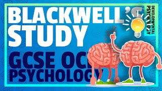 BLACKWELL ET AL  Developmental Psychology  GCSE OCR [upl. by Anirazc]