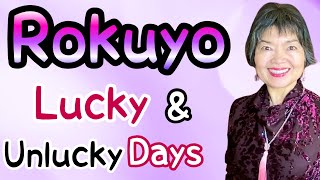 ROKUYO六曜 Japanese LUCKY and Unlucky Days Culture 43 [upl. by Au176]