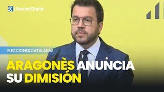 Aragonès anuncia su dimisión por quotresponsabilidad y honestidadquot [upl. by Salis]