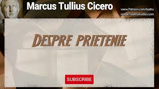 Despre prietenie  Marcus Tulius Cicero [upl. by Caddric]