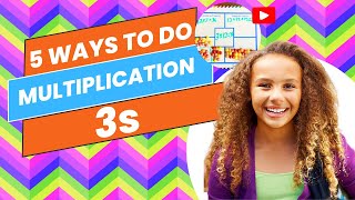 Learn 5 Ways to Do Multiplication 3s  HandsOn Learning  Groups Arrays Repeated Addition [upl. by Mariquilla]