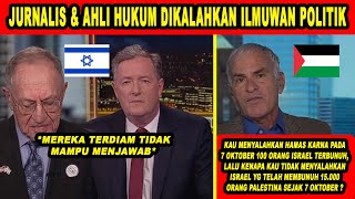 SERU PIERS MORGAN amp AHLI HUKUM AMERIKA di Buat Malu oleh NORMAN FINKELSTEIN Debat PALESTINA ISRAEL [upl. by Terr]