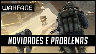 Warface Novidades e Problemas [upl. by Westney366]