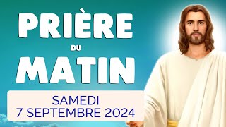 🙏 PRIERE du MATIN Samedi 7 Septembre 2024 avec Évangile du Jour et Psaume [upl. by Oinimreh688]