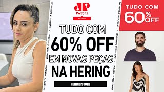 Tudo com 60 OFF na HERING  Andreia Santos [upl. by Bardo]