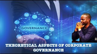 Theoretical Aspects of Corporate Governance [upl. by Moffit]