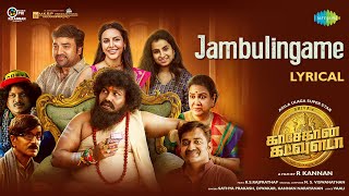 Jambulingame  Lyrical  Kasethan Kadavulada  Shiva  Priya Anand  R Kannan  RS Rajprathap [upl. by Lelith]