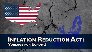 Inflation Reduction Act Vorlage für Europa [upl. by Nappy]