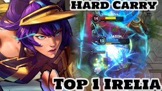 Wild Rift Irelia  Top 1 Irelia Hard Carry Gameplay Rank Challenger [upl. by Sears820]