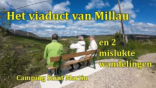 Video 173 Het viaduct van Millau een schitterende camping en 2 mislukte wandelingen [upl. by Irdua]