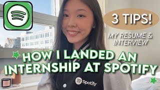 How I Landed A Spotify Internship  My Resume and 3 Tips [upl. by Goldsmith499]