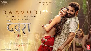 Daavudi  दावूदी Video Song  Devara  NTR  Janhvi Kapoor  Koratala Siva  Anirudh  27th Sep [upl. by Kirsch]