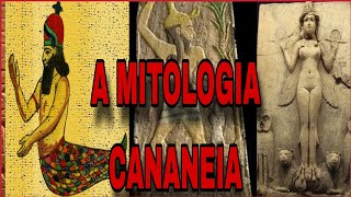 A MITOLOGIA CANANEIA E A RELIGIÃO FENÍCIA [upl. by Ephraim611]