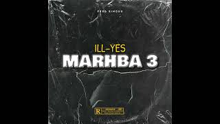 ILLYES  MARHBA 3 Remix Official Audio [upl. by Seuqirdor382]