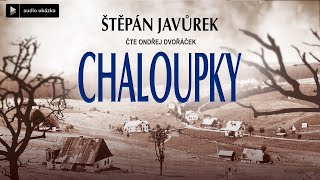 Štěpán Javůrek  Chaloupky  Audiokniha [upl. by Belier]