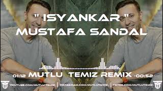 Mustafa Sandal  İstersen Dağlar Dağlar Mutlu Temiz Remix  İsyankâr [upl. by Jerrol]