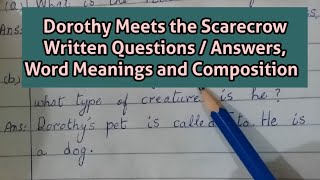 Dorothy Meets the Scarecrow  Written Q A  Words Meanings  Composition New Oxford Modern English [upl. by Aniara129]