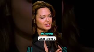 Angelina Jolie talks about love [upl. by Cirdor]