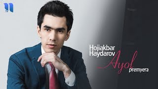 Hojiakbar Haydarov  Ayol  Хожиакбар Хайдаров  Аёл music version [upl. by Niriam29]