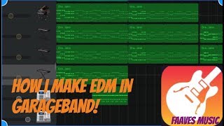 How to make EDM IN GarageBand [upl. by Boutis25]