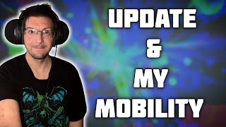 FALL 2024 UPDATE amp Mobility Struggles [upl. by Giardap]