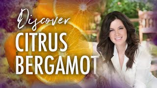 Citrus Bergamot the AntiAging Heart Healthy Miracle Food [upl. by Acinnod]