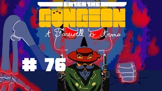 Décadence  Enter the Gungeon 76  Lets Play FR [upl. by Aiel]