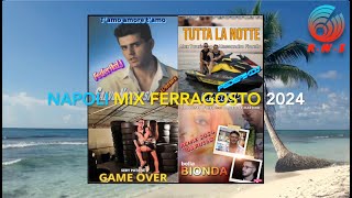 Napoli mix ferragosto 2024  Le hit REMIX di questa estate 2024  By Radio Web Social [upl. by Novhaj]