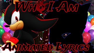 Who I Am Unused Animated Lyrics  Shadow the Hedgehog [upl. by Emya]