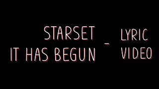 Starset  It has begun Lyrics [upl. by Sesmar]