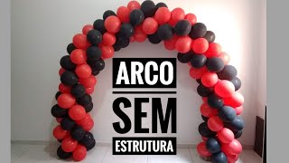 ARCO DE BALÃO  COMO FAZER ARCO DE BALÕES SEM ESTRUTURA [upl. by Lytton]