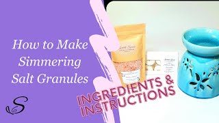 How to make simmering granules  salt sizzlers for oil burners  ingredients and instructions [upl. by Zarla]