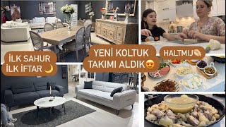 YENİ KOLTUK TAKIMI ALDIK😍HALTMIJ YAPTIK🥟İLK SAHUR İLK İFTAR🌙GIRNIŞ  VLOG reklam [upl. by Kincaid19]