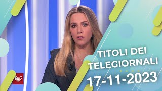 Titoli dei telegiornali del 18112023 [upl. by Tenaej]