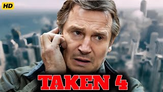 Taken 4  2024  Movie  Liam Neeson Forest Whitaker Famke Janssen  Review And Facts 6 [upl. by Arramat]