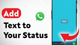 How to Add Text to Your Status on WhatsApp Updated [upl. by Bernete]