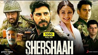 Shershaah Full Movie 2024 HD Facts  Sidharth Malhotra  Kiara Advani  Full Review amp FactsW [upl. by Fontes]