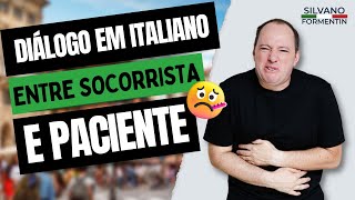 Diálogo em italiano entre um socorrista e um paciente numa situação de emergência  Aula de Italiano [upl. by Earahc654]