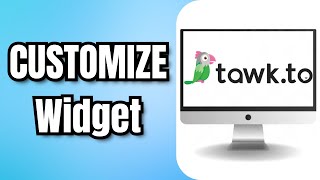 How to CUSTOMIZE the TAWKTO Widget [upl. by Cassilda]