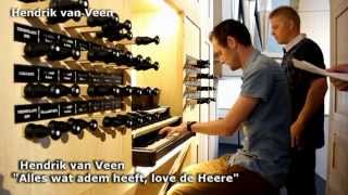 Hendrik van Veen  quotAlles wat adem heeft love de Heerequot [upl. by Arielle]