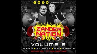 Zander Nation VOL6 FULL MIX [upl. by Florrie]