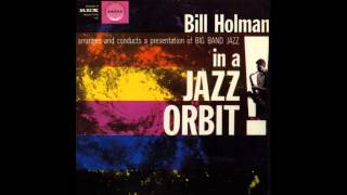 Bill Holman  Theme and Variations 2 [upl. by Odnalro]