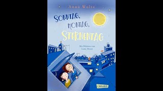 Anna Woltz – Sonntag Montag Sternentag [upl. by Sidran]