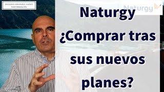 Naturgy A qué precio comprar tras sus nuevos planes de crecimiento [upl. by Estey844]