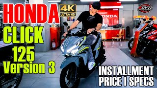 HONDA CLICK 125 V3 UPDATED INSTALLMENT PRICE [upl. by Enihsnus769]