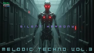 MELODIC TECHNO Vol3 Silent Harmony [upl. by Epilif]