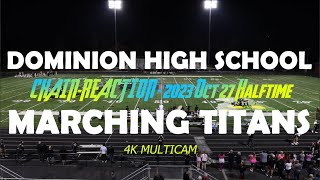 Dominion Marching Titans 2023 Seniors Night Halftime 4K MULTICAM [upl. by Asp]